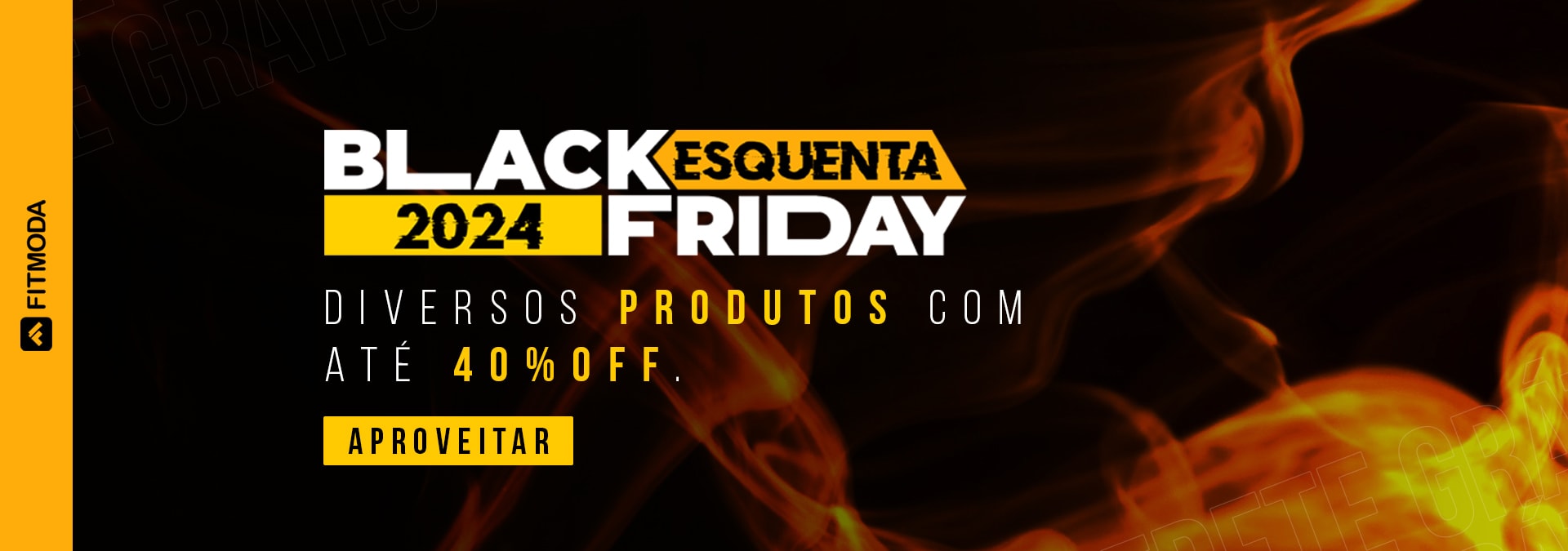 Esquenta Black 2024 | Melhores Ofertas | Fitmoda