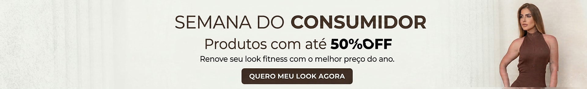 Mês do Consumidor | Fitmoda