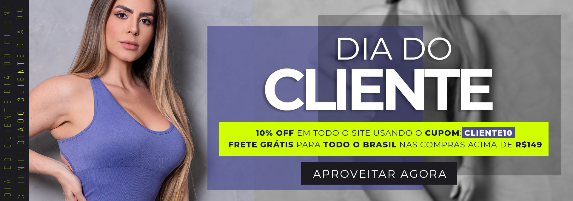 Dia do Cliente | Frete Grátis | Cupom de Desconto