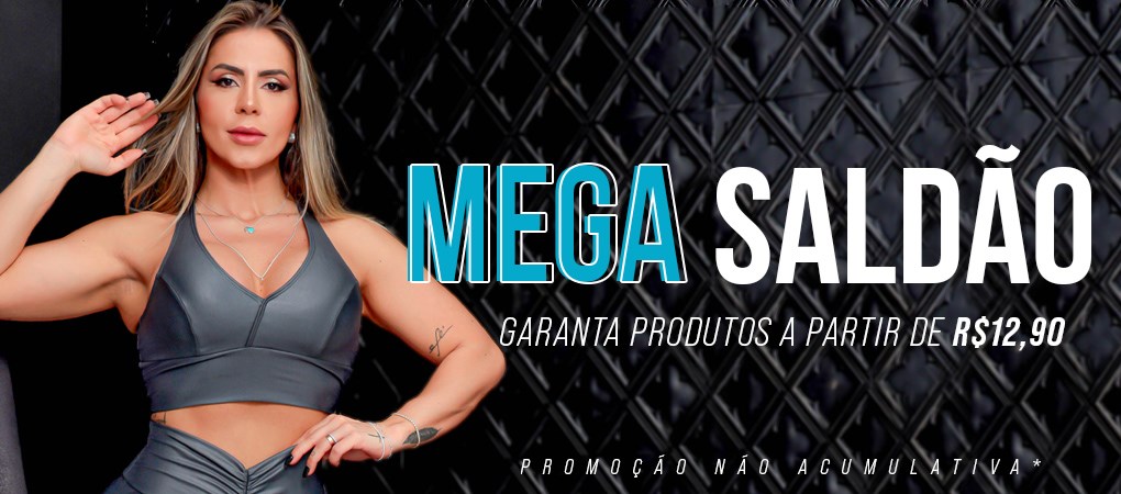 Mega Saldão | Ofertas | Fitmoda