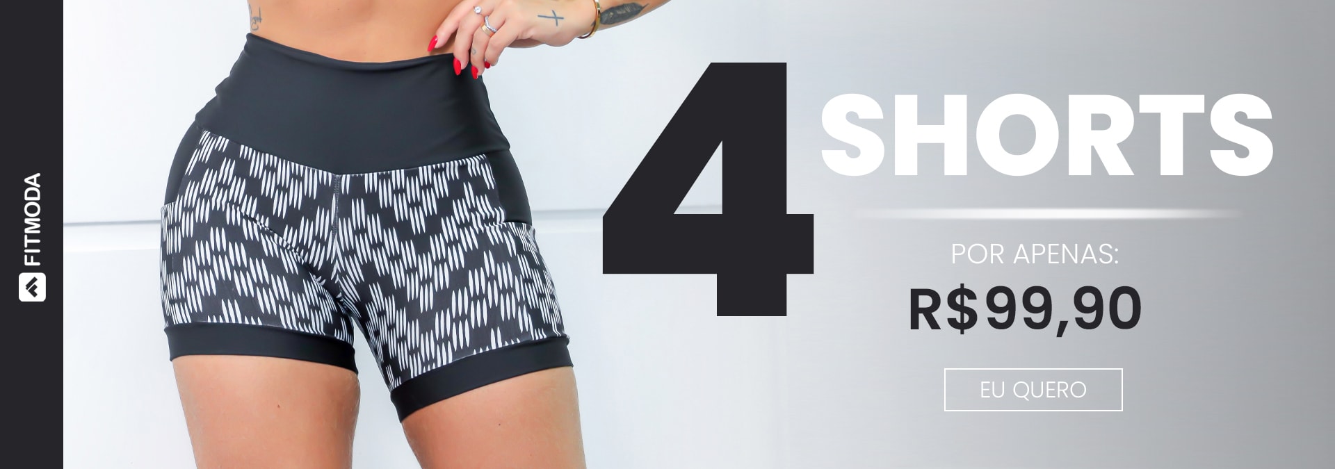 4 Shorts por R$ 99 | Fitmoda