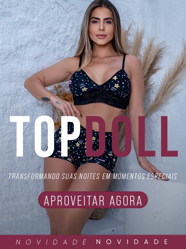 Top Doll | Lançamento | Fitmoda